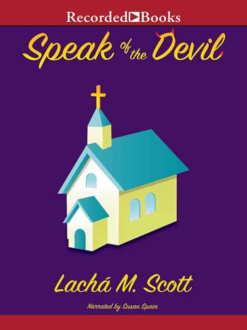 Title details for Speak of the Devil by Lacha M. Scott - Available